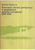 Koncepcje oświaty powojennej w programie polskiej konspiracji