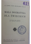 Mała dogmatyka dla świeckich,1937 r.
