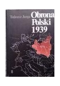 OBRONA POLSKI 1939 Życiorysy dowódców