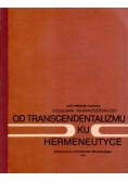 Od transcendentalizmu ku hermeneutyce