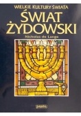 Świat żydowski. Wielkie Kultury Świata