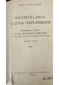 Rozmyślania o życiu kapłańskim T. I, 1936 r.