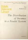 Rutkowski Jan - The Distribution of Incomes in a Feudal System