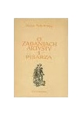 O zadaniach Artysty i Pisarza,1950 r.
