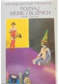 Poznaj siebie i bliźnich
