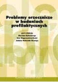 Problemy orzecznicze w badaniach profilaktycznych