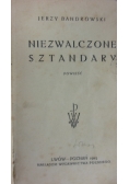Niezwalczone sztandary, 1923 r.