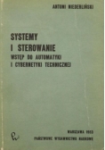 Systemy i sterowanie. Wstęp do automatyki i cybernetyki techniczej