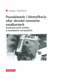Poszukiwanie i identyfikacja ofiar zbrodni systemów totalitarnych