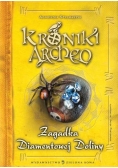 Kroniki Archeo. Zagadka Diamentowej Doliny