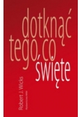 Dotknąć tego co święte