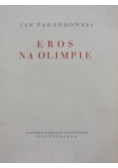 Eros na Olimpie, 1933 r.