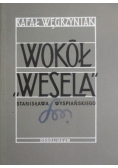Wokół "Wesela" Stanisława Wyspiańskiego