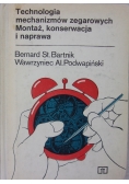 Technologia mechanizmów zegarowych Montaż, konserwacja i naprawa