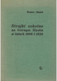 Strajki szkolne na Górnym Śląsku w latach 1906 i 1920