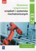 Eksploatacja i programowanie urządzeń i systemów mechatronicznych EE.21. Podręcznik do nauki zawodu mechatronik Część 2