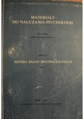 Materiały do nauczania psychologii,metody badań psychologicznych