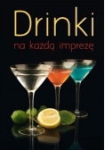 Drinki na każdą imprezę