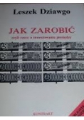 Jak zarobić czyli rzecz o inwestowaniu pieniędzy