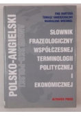 Słownik frazeologiczny współczesnej terminologii politycznej i ekonomicznej