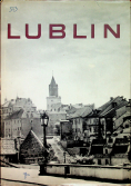 Lublin wczoraj dziś jutro
