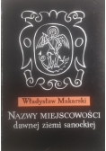 Nazwy miejscowości dawnej ziemi sanockiej