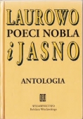 Laurowo i jasno. Poeci Nobla. Antologia