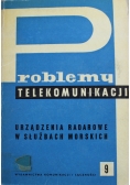 Problemy Telekomunikacji urzadzenia radarowe w służbach morskich
