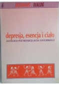 Depresja, esencja i ciało