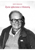 Życie splecione z Historią