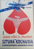 Zażywaj miłości ku zdrowotności czyli Sztuka kochania