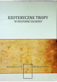Ezoteryczne tropy w kulturze zachodu