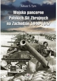 Wojska pancerne Polskich Sił Zbrojnych na Zachodzie 1940-1947