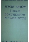 Wzory Aktów i innych dokumentów notarialnych