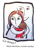 Co teraz Moja ukochana została matką
