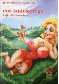 Coś śmiesznego: bajki dla dorosłych
