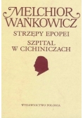 Strzępy epopei Szpital w Cichiniczach