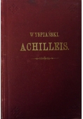 Achilleis, 1903r.
