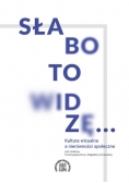 Słabo to widzę