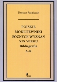 Polskie modlitewniki różnych wyznań XIX wieku