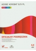 Adobe Acrobat 9/9 PL Oficjalny podręcznik