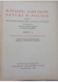 Katalog zabytków sztuki w Polsce. Powiat Nowotomyski, tom V, zeszyt 14