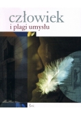 Człowiek i plagi umysłu