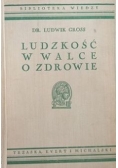 Ludzkość w walce o zdrowie, 1939 r.