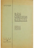 Bóg Chrystus Kościół, 1948 r.