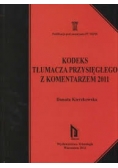 Kodeks tłumacza przysięgłego z komentarzem 2011