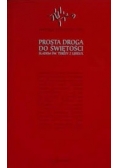 Prosta droga do świętości. Śladem św. Teresy z Lisieux