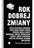 Rok dobrej zmiany