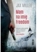 Mam na imię Freedom