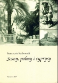 Sosny, palmy i cyprysy